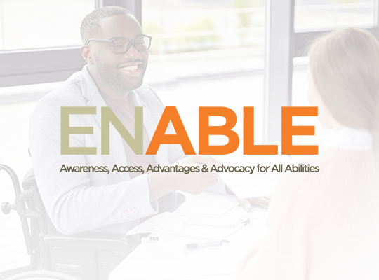 Logo for Enable: Awareness, Access, Advantages and Advocacy for All Abilities, with a photo of a man in a wheelchair